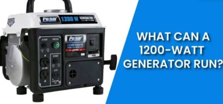 What Can a 1200-Watt Generator Run?